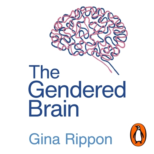 Book cover of The Gendered Brain by Gina Rippon
