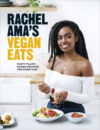 Book cover of Rachel Ama’s Vegan Eats by Rachel Ama