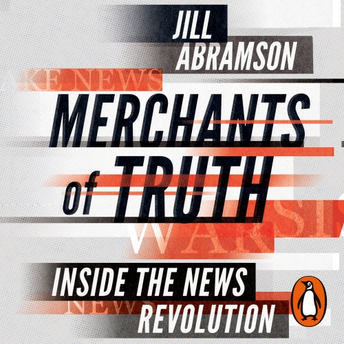 Book cover of Merchants of Truth by Jill Abramson