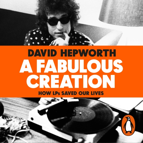 Book cover of A Fabulous Creation by David Hepworth