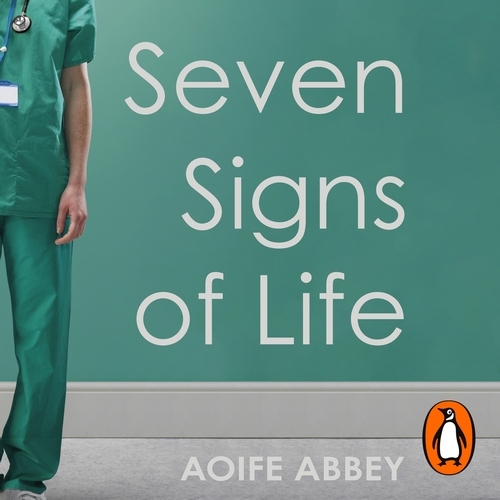 Book cover of Seven Signs of Life by Aoife Abbey