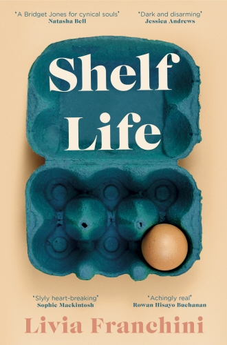 Book cover of Shelf Life by Livia Franchini