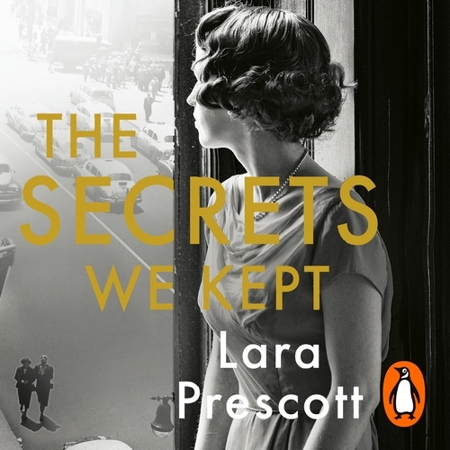 Book cover of The Secrets We Kept by Lara Prescott