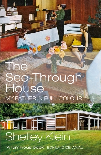 Book cover of The See-Through House by Shelley Klein
