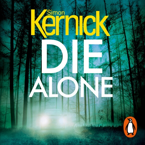Book cover of Die Alone by Simon Kernick
