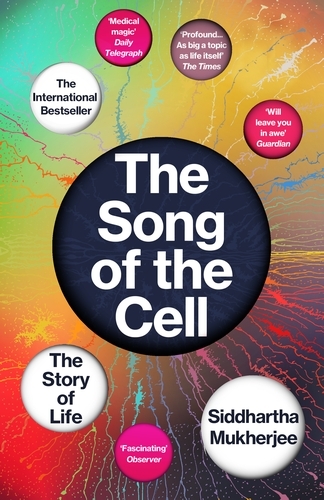 Book cover of The Song of the Cell by Siddhartha Mukherjee