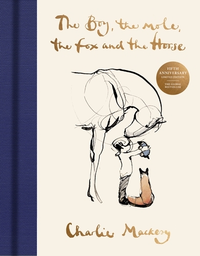 Book cover of The Boy, The Mole, The Fox and The Horse by Charlie Mackesy