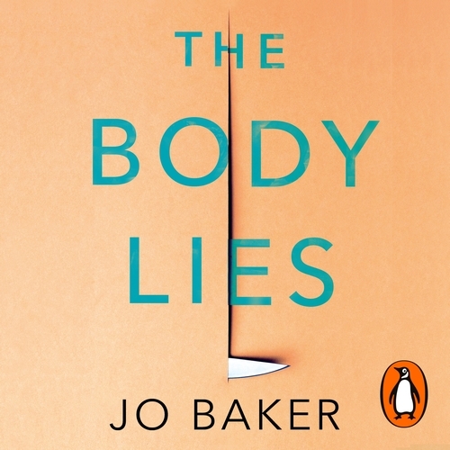 Book cover of The Body Lies by Jo Baker