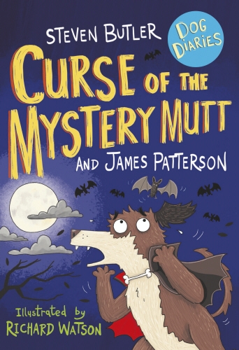 Book cover of Dog Diaries: Curse of the Mystery Mutt by Steven Butler, James Patterson
