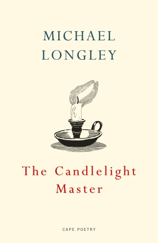 Book cover of The Candlelight Master by Michael Longley