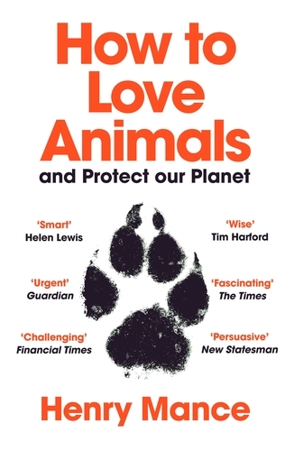 Book cover of How to Love Animals by Henry Mance