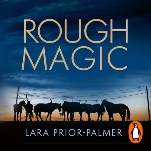 Book cover of Rough Magic by Lara Prior-Palmer