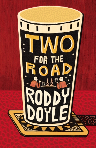 Book cover of Two for the Road by Roddy Doyle