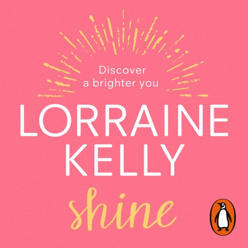 Book cover of Shine by Lorraine Kelly