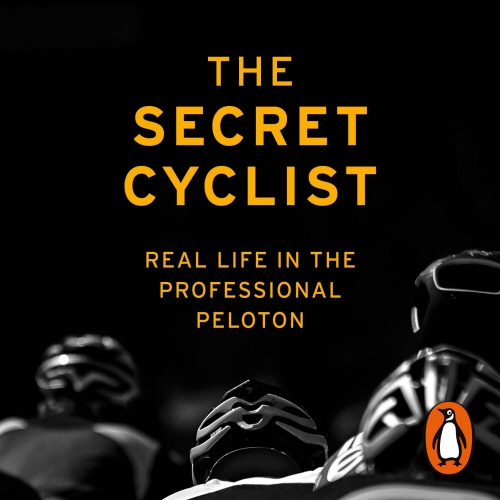 Book cover of The Secret Cyclist by The Secret Cyclist