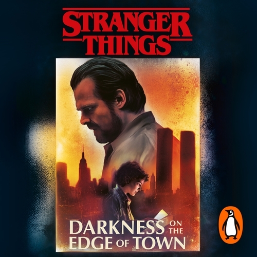 Book cover of Stranger Things: Darkness on the Edge of Town by Adam Christopher