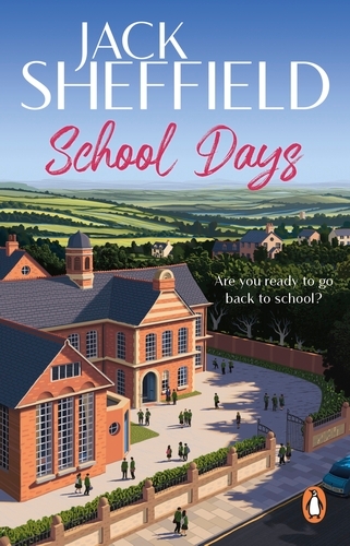 Book cover of School Days by Jack Sheffield