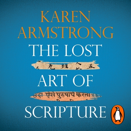 Book cover of The Lost Art of Scripture by Karen Armstrong