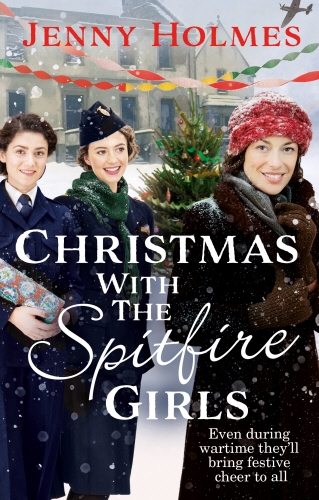 Book cover of Christmas with the Spitfire Girls by Jenny Holmes