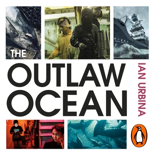 Book cover of The Outlaw Ocean by Ian Urbina
