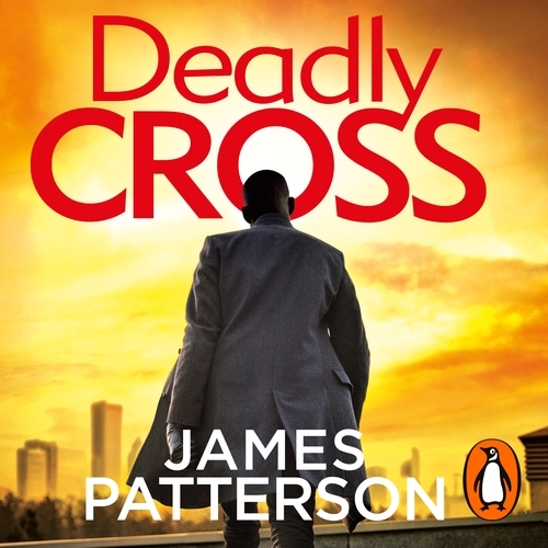 Book cover of Deadly Cross by James Patterson