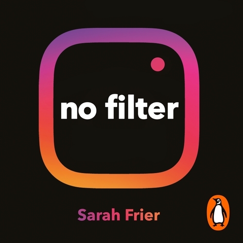 Book cover of No Filter by Sarah Frier