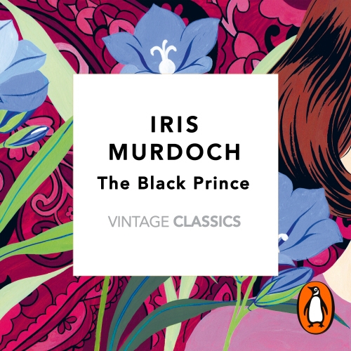 Book cover of The Black Prince (Vintage Classics Murdoch Series) by Iris Murdoch