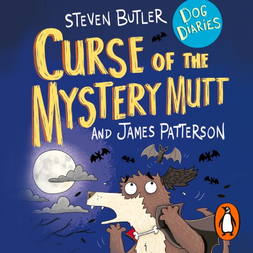 Book cover of Dog Diaries: Curse of the Mystery Mutt by Steven Butler, James Patterson