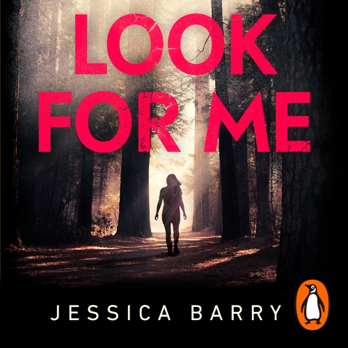 Book cover of Look for Me by Jessica Barry