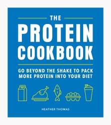 Book cover of The Protein Cookbook by Heather Thomas