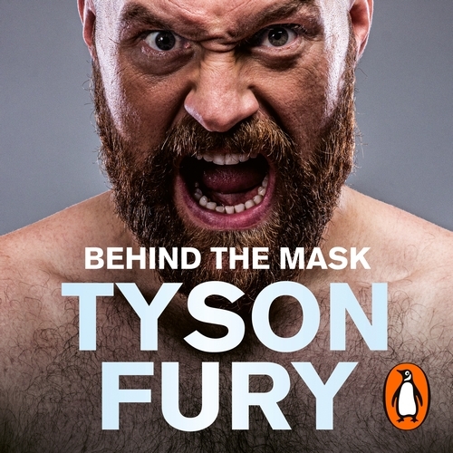 Book cover of Behind the Mask by Tyson Fury