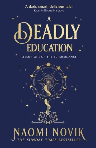Book cover of A Deadly Education by Naomi Novik