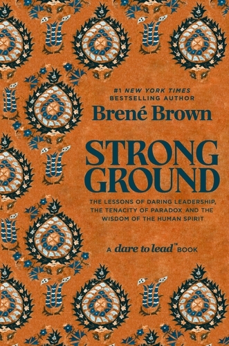 Book cover of Strong Ground by Brené Brown