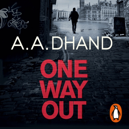 Book cover of One Way Out by A. A. Dhand