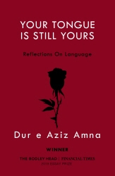 Book cover of Your Tongue Is Still Yours by Dur e Aziz Amna
