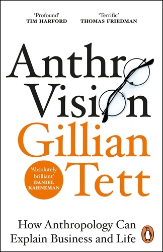 Book cover of Anthro-Vision by Gillian Tett
