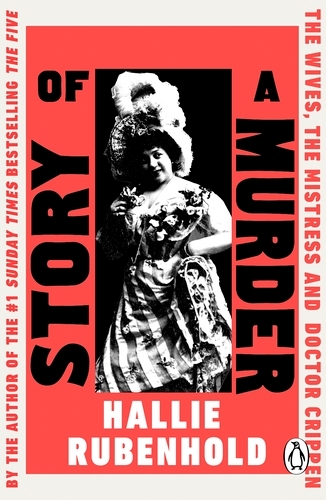 Book cover of Story of a Murder by Hallie Rubenhold