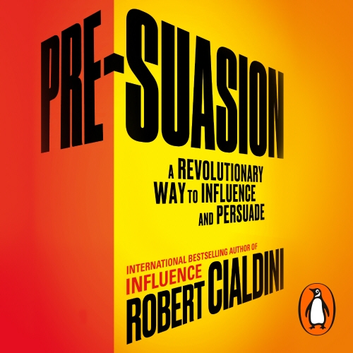Book cover of Pre-Suasion by Robert Cialdini