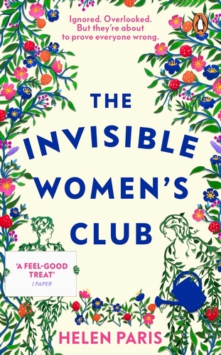 Book cover of The Invisible Women’s Club by Helen Paris