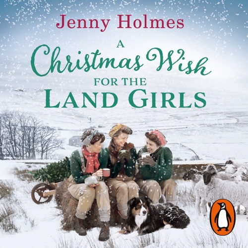Book cover of A Christmas Wish for the Land Girls by Jenny Holmes