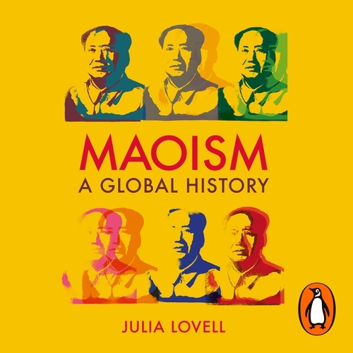 Book cover of Maoism by Julia Lovell