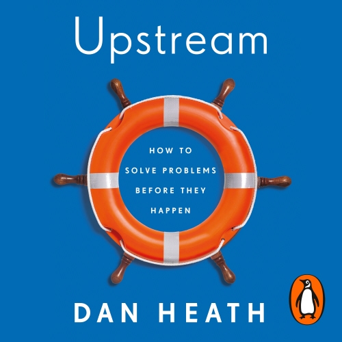Book cover of Upstream by Dan Heath