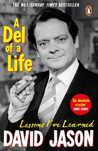 Book cover of A Del of a Life by David Jason