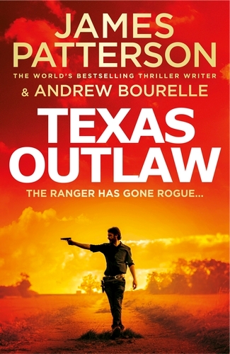 Book cover of Texas Outlaw by James Patterson