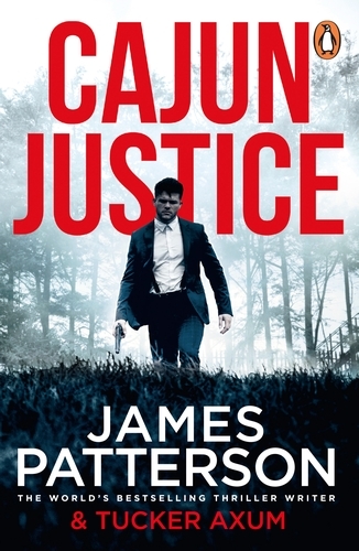 Book cover of Cajun Justice by James Patterson