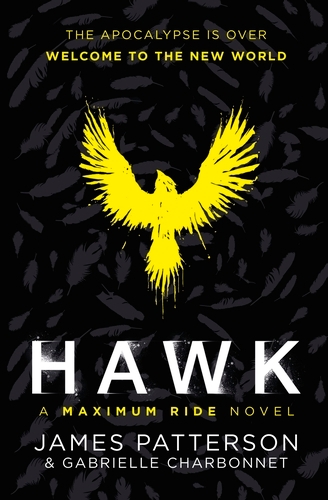 Book cover of Hawk: A Maximum Ride Novel by James Patterson