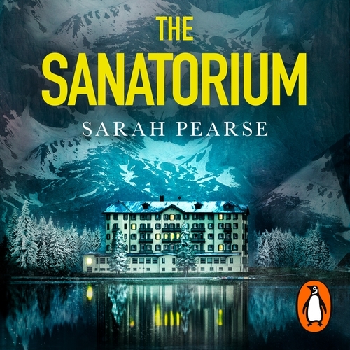 Book cover of The Sanatorium by Sarah Pearse