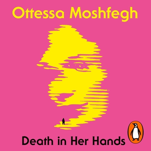 Book cover of Death in Her Hands by Ottessa Moshfegh