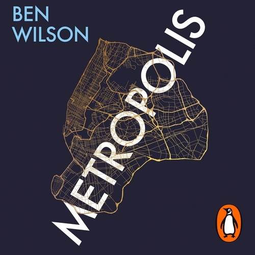 Book cover of Metropolis by Ben Wilson
