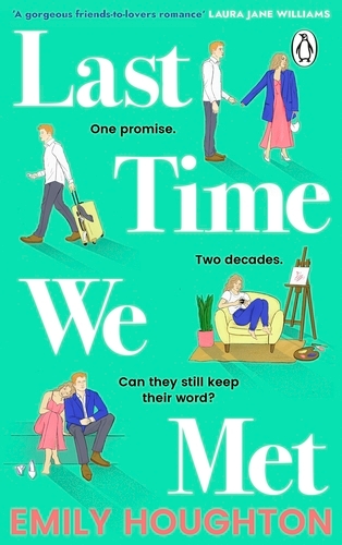 Book cover of Last Time We Met by Emily Houghton
